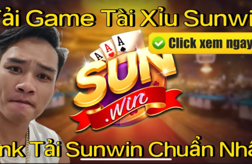 Link Sunwin: Tải Game Tài Xỉu APK và IOS 2024